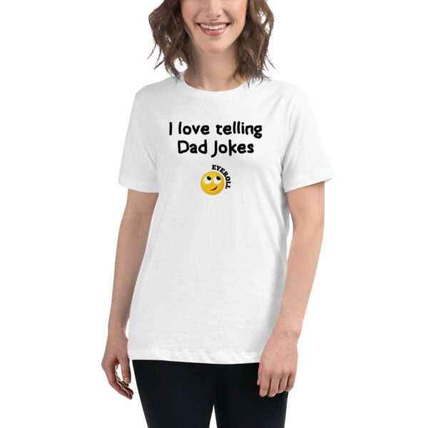 Women's Bella - Classic T - Love telling dad jokes